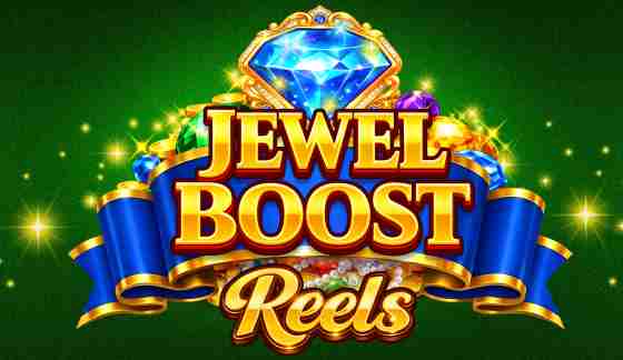 Jewel Boost Reels