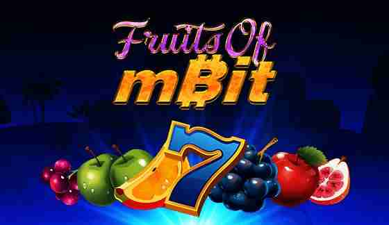 Fruits of mBit