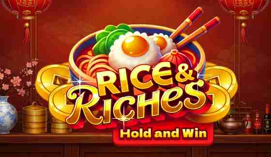Rice and Riches. Hold and Win
