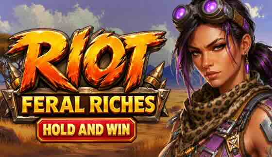 Riot: Feral Riches